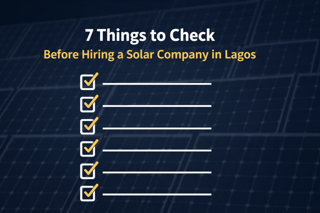 Best solar companies in Lagos 7 point checklist including free consultation, proper sizing, quality equipment, warranty, and certified installers from Golden Paradigm Energy